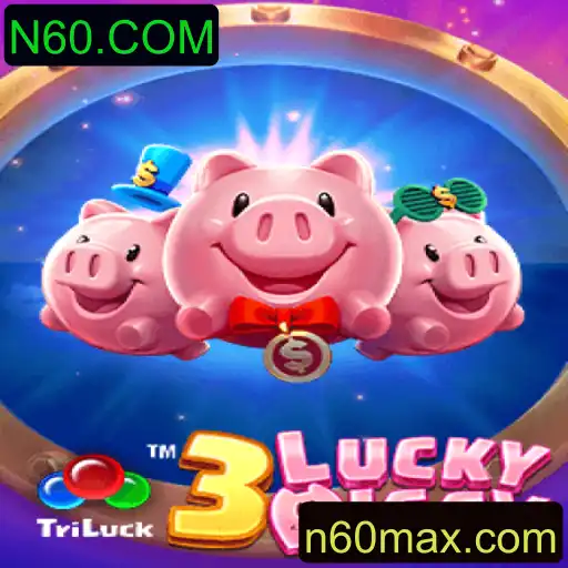 Explorando o Mundo do Jogo 3LUCKYPIGGY no Portal N60.COM