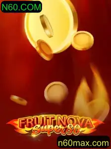 Descubra o Fascinante Mundo de FruitNovaSuper80: A Nova Sensação da N60.COM