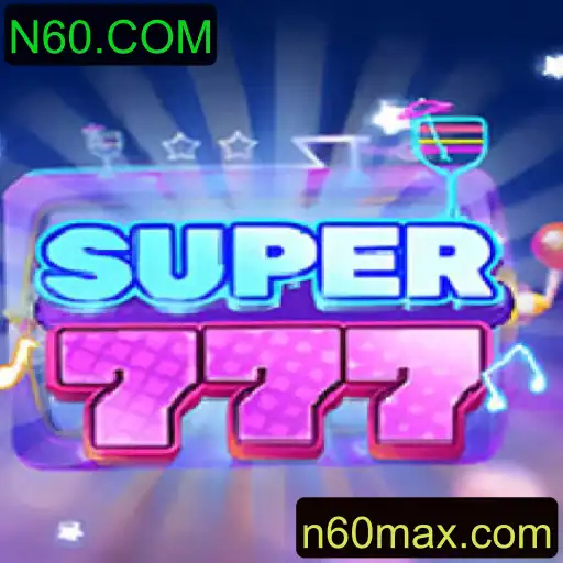 Descubra o Mundo Emocionante de Super777: A Nova Sensação de Jogo na N60.COM